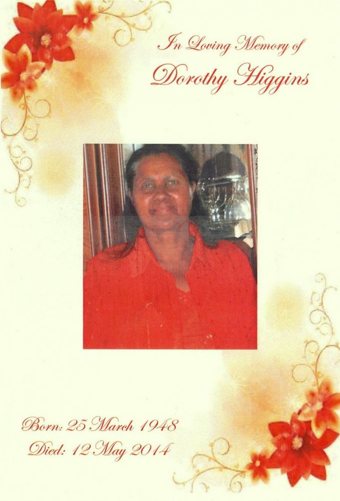 Dorothy Higgins 25/3/1948 - 12/5/2014